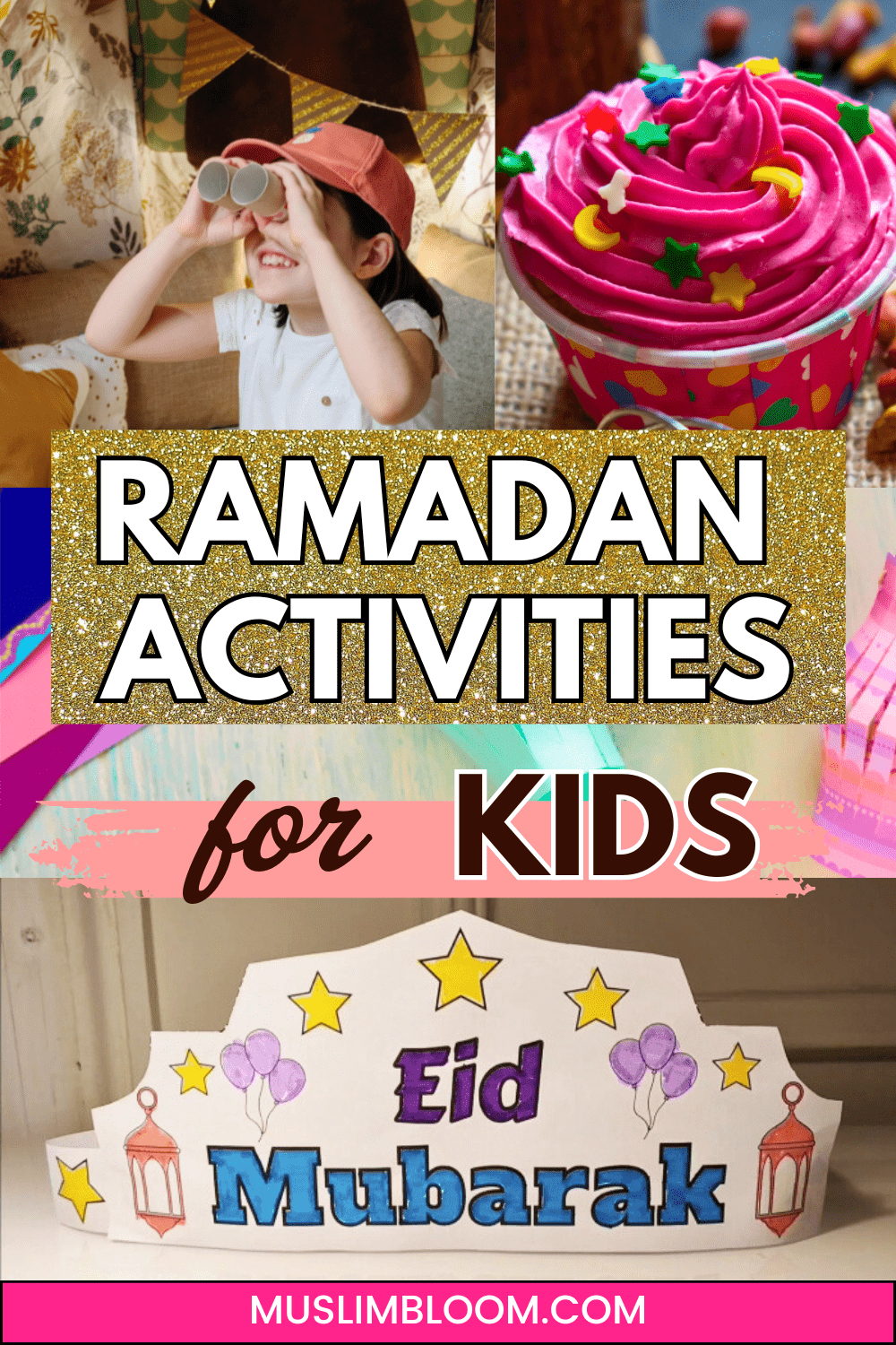 Ramadan Activities for Toddlers, Ramadan Activities for Kids, Ramadan Activities for Teens, Ramadan Activities for Youth