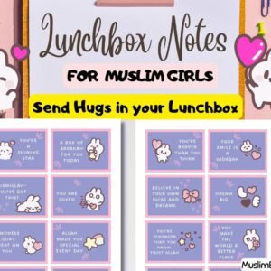 Lunchbox Notes for Girls (Muslim Edition)