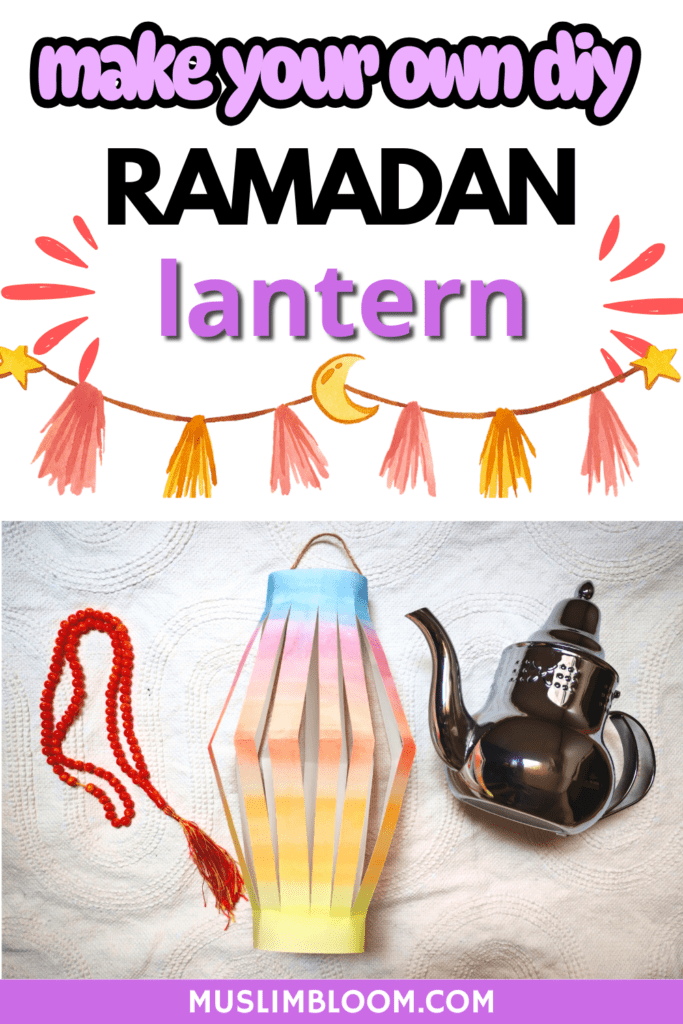 how to make a ramadan lantern craft muslimbloom pinterest