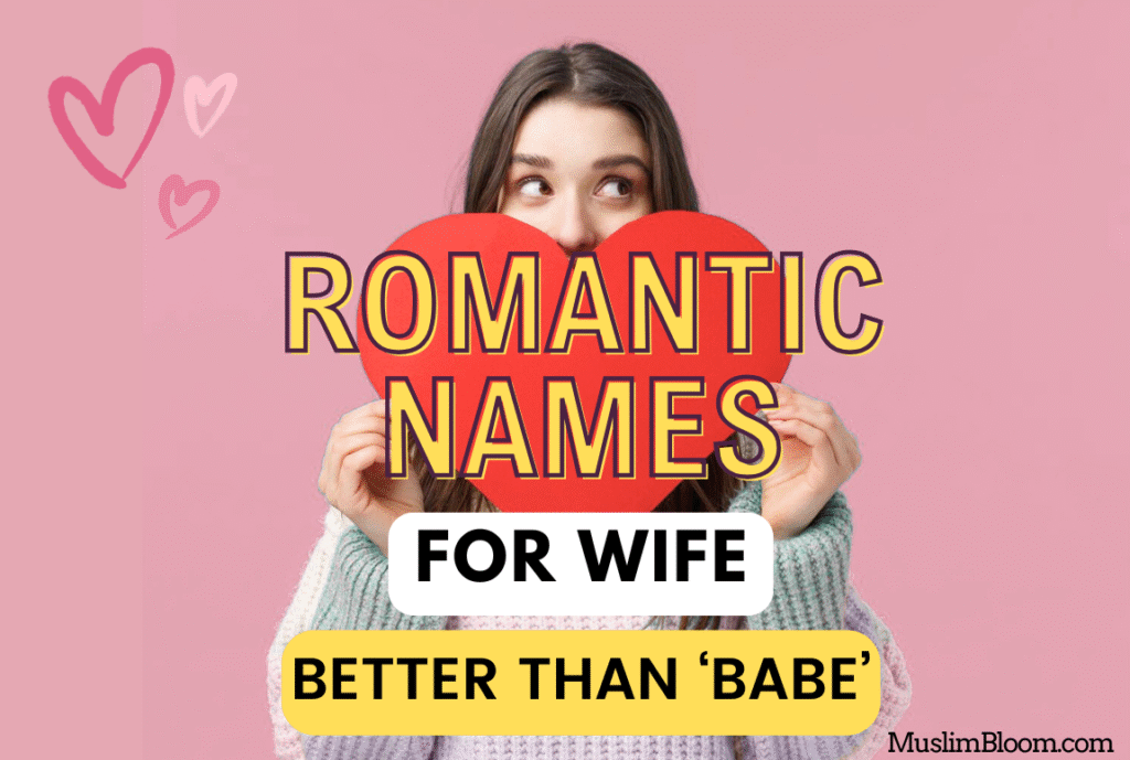 romantic names for wife in different languages muslim bloom